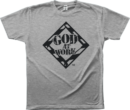 GOD AT WORK UNISEX TEE